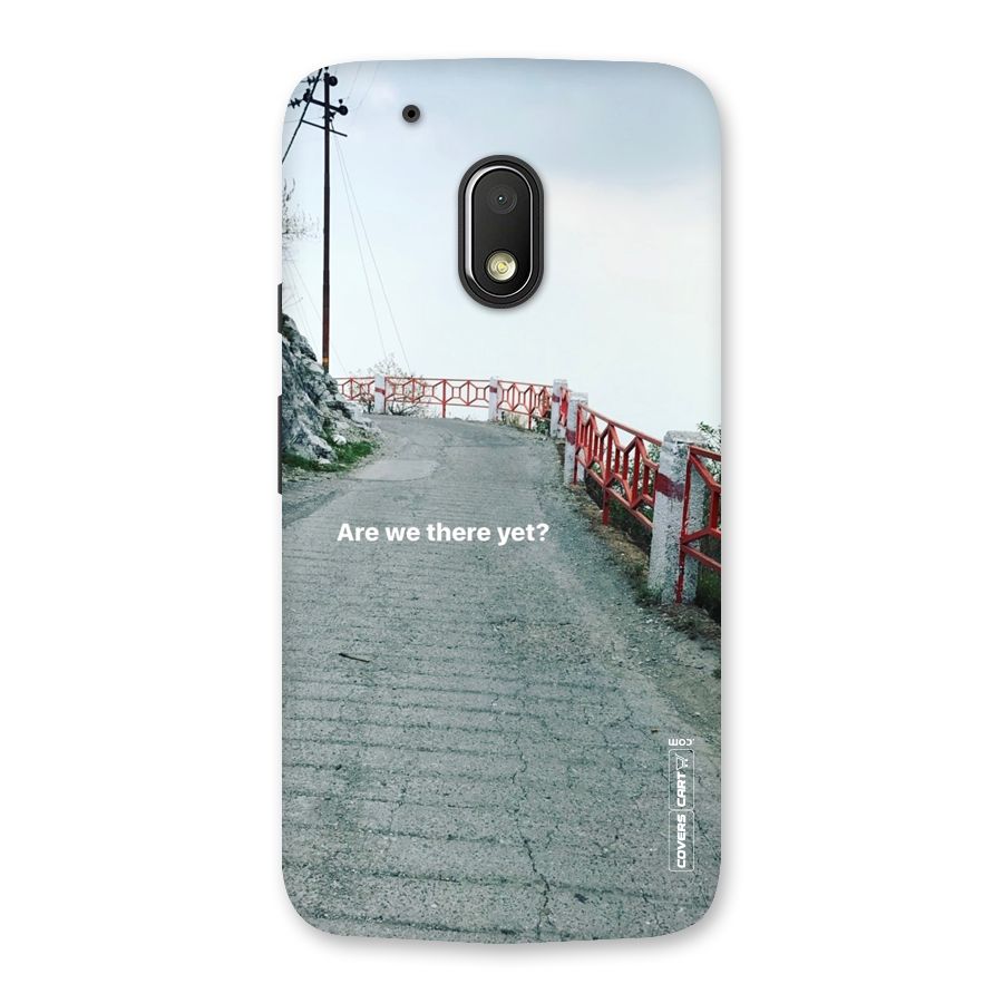 Are We There Yet Back Case for Moto G4 Play