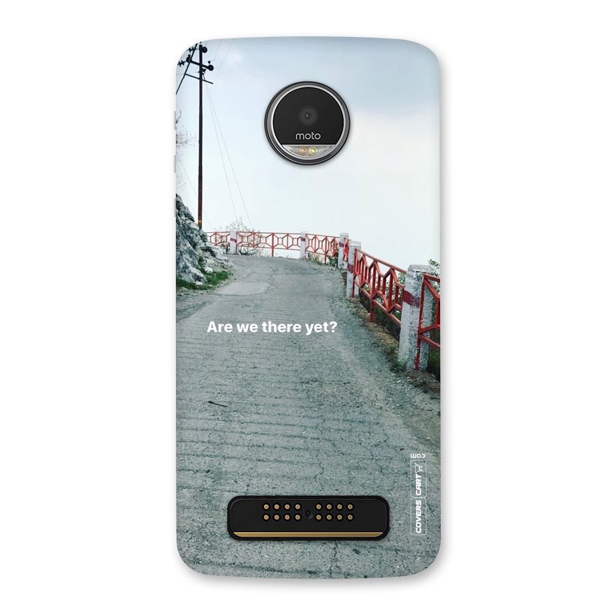 Are We There Yet Back Case for Moto Z Play
