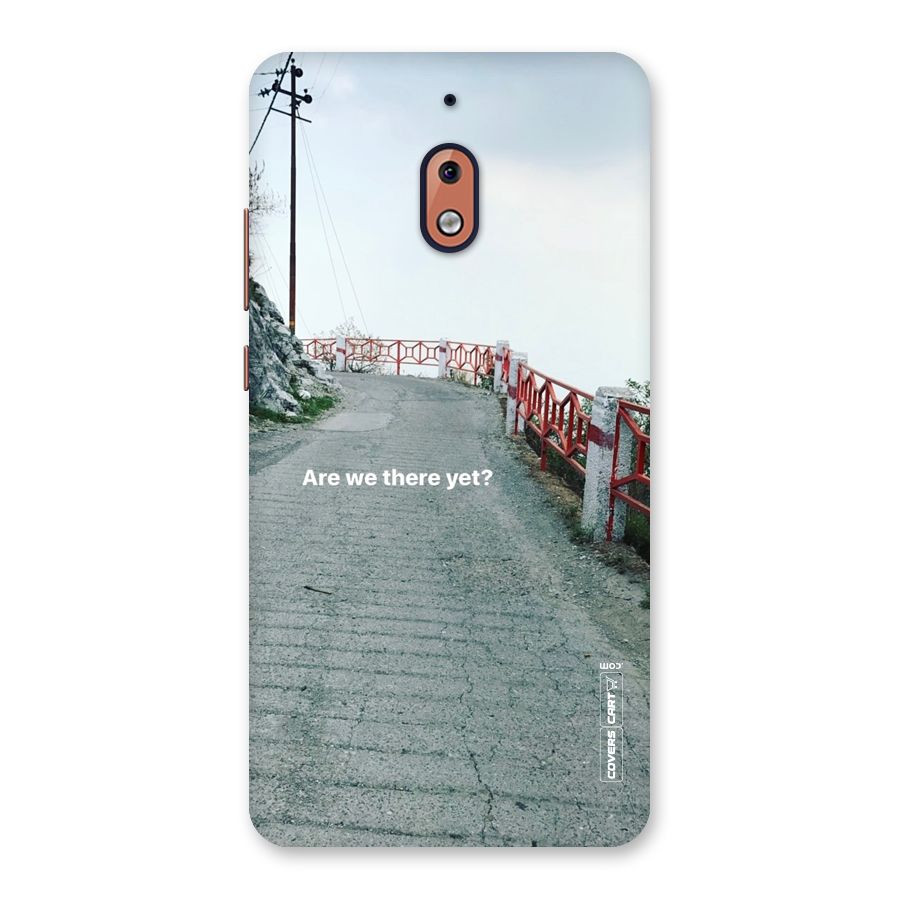 Are We There Yet Back Case for Nokia 2.1