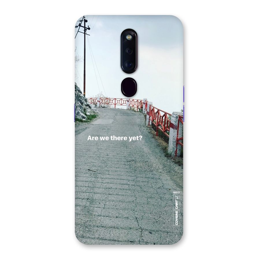 Are We There Yet Back Case for Oppo F11 Pro