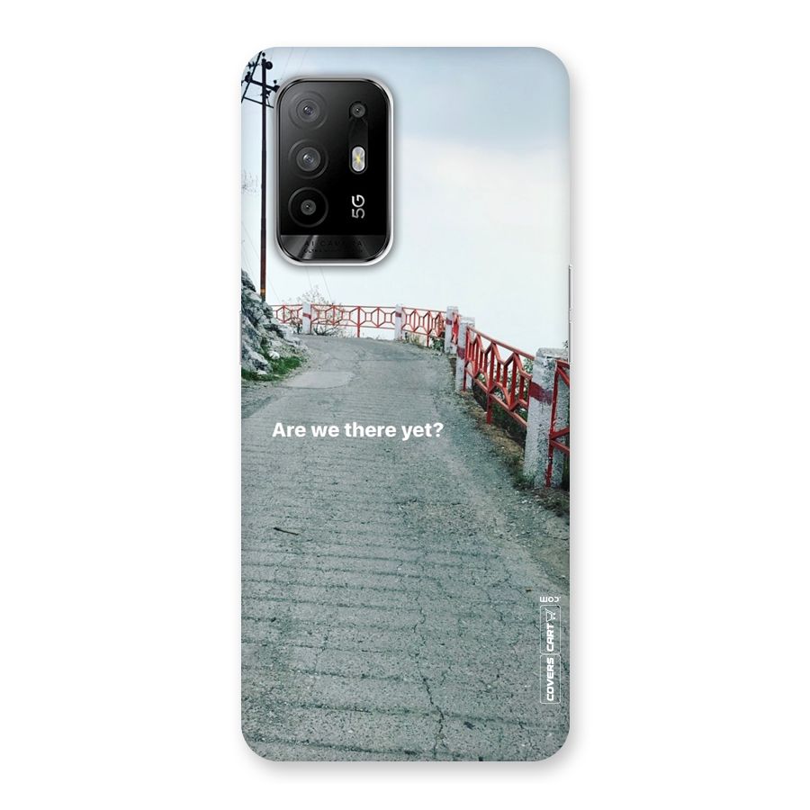 Are We There Yet Back Case for Oppo F19 Pro Plus 5G