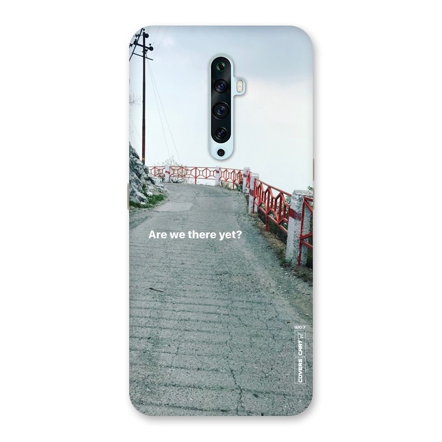Are We There Yet Back Case for Oppo Reno2 Z