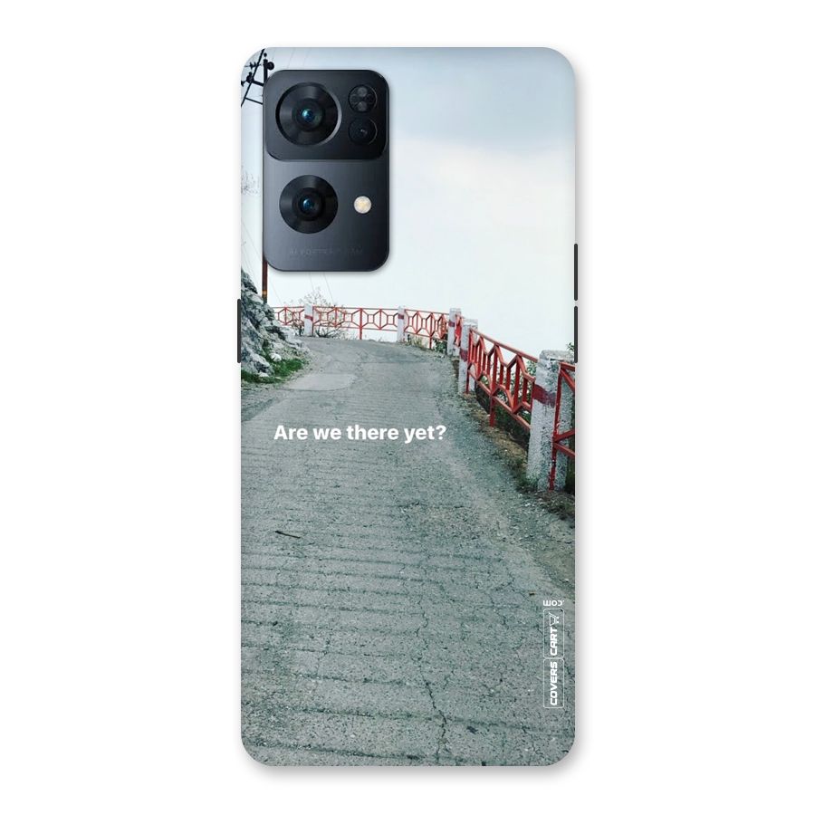 Are We There Yet Back Case for Oppo Reno7 Pro 5G
