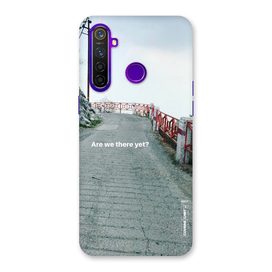 Are We There Yet Back Case for Realme 5 Pro