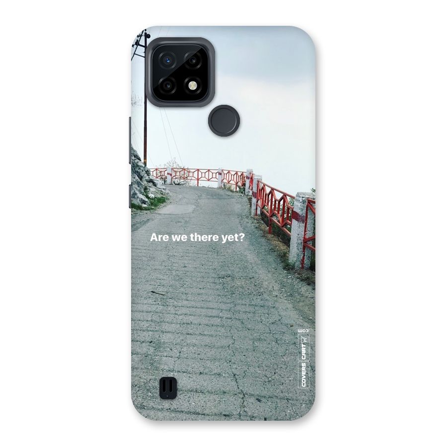 Are We There Yet Back Case for Realme C21