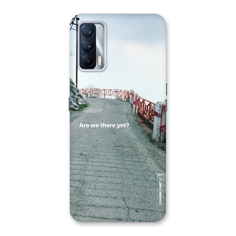 Are We There Yet Back Case for Realme X7