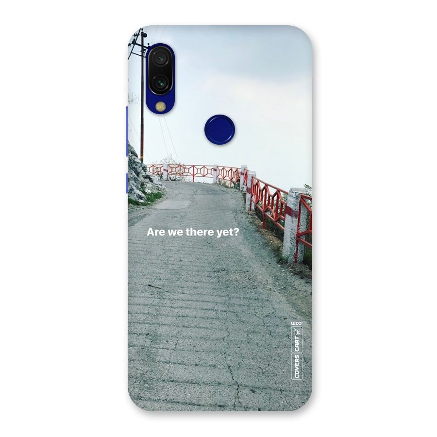 Are We There Yet Back Case for Redmi 7