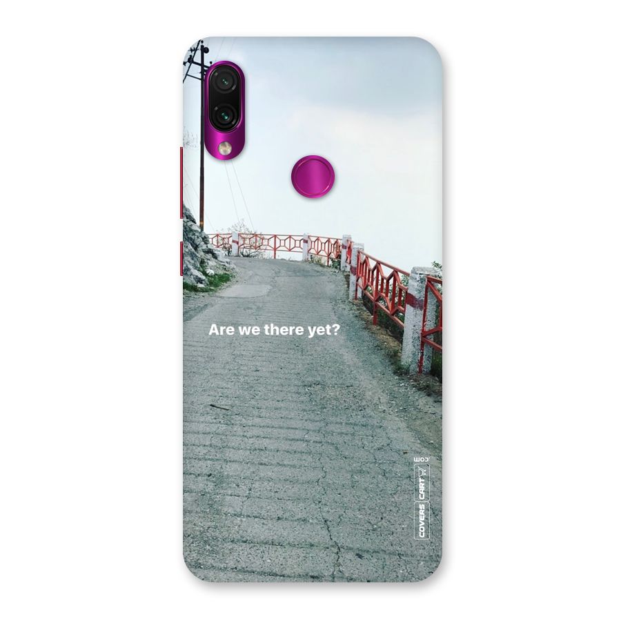 Are We There Yet Back Case for Redmi Note 7 Pro