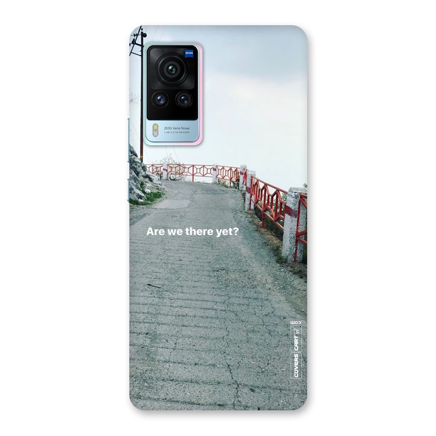 Are We There Yet Back Case for Vivo X60 Pro