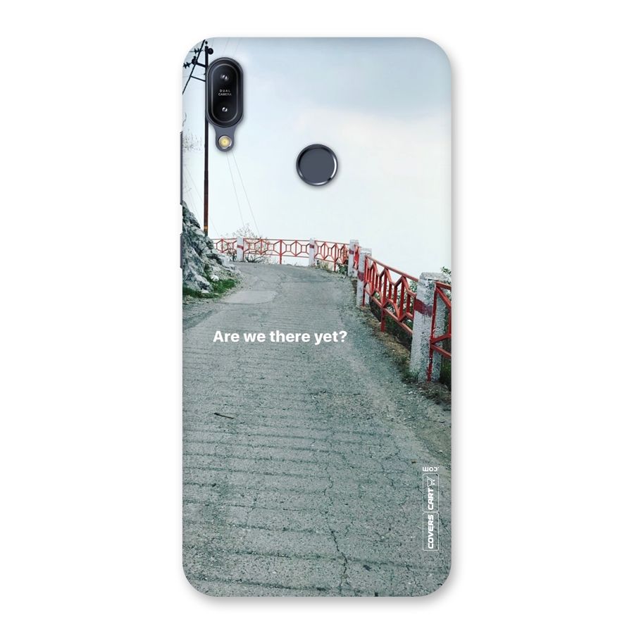 Are We There Yet Back Case for Zenfone Max M2