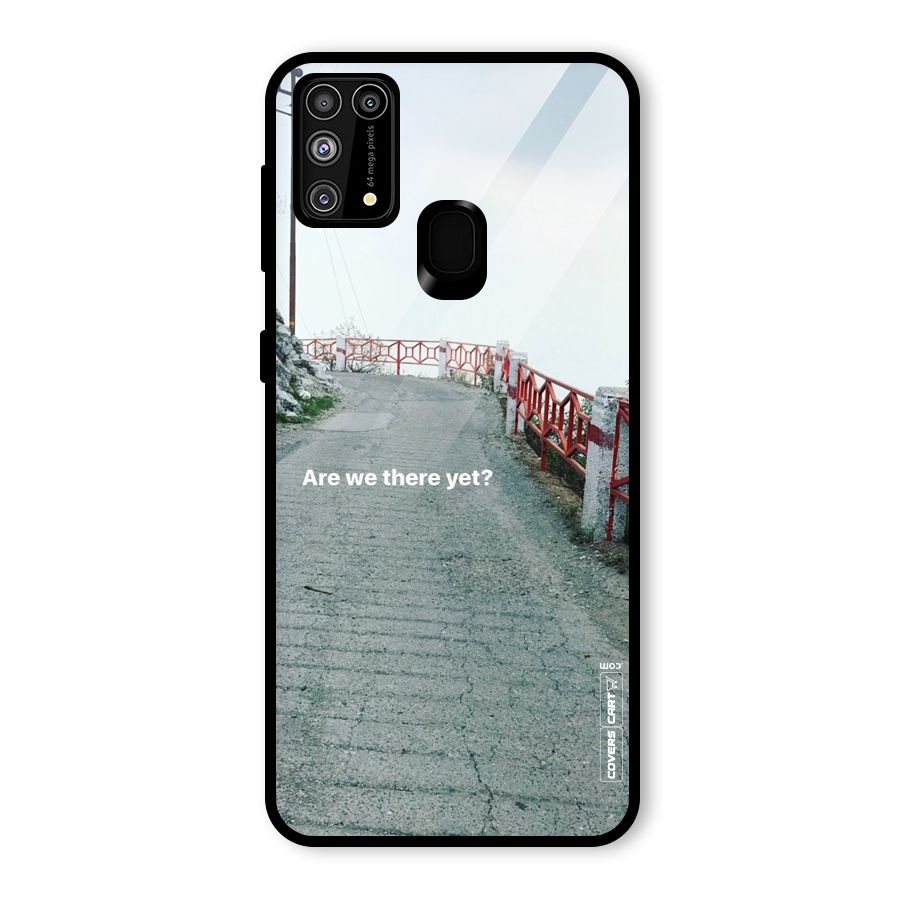 Are We There Yet Glass Back Case for Galaxy F41