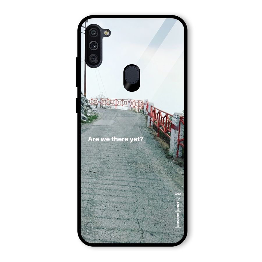 Are We There Yet Glass Back Case for Galaxy M11