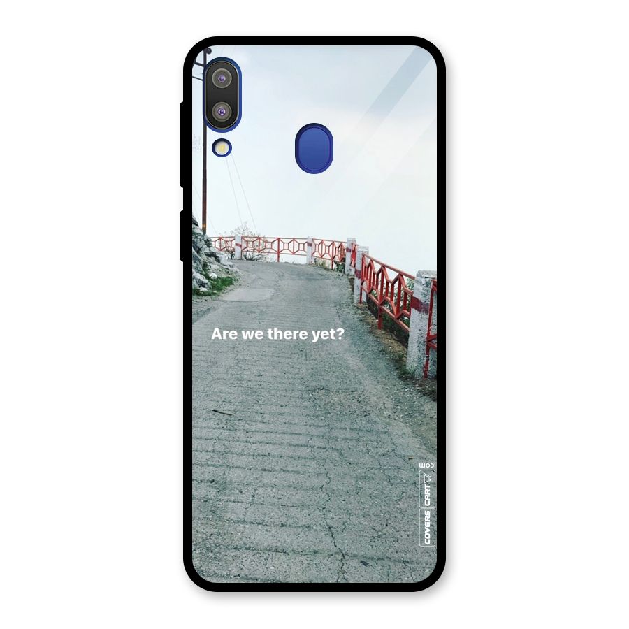 Are We There Yet Glass Back Case for Galaxy M20