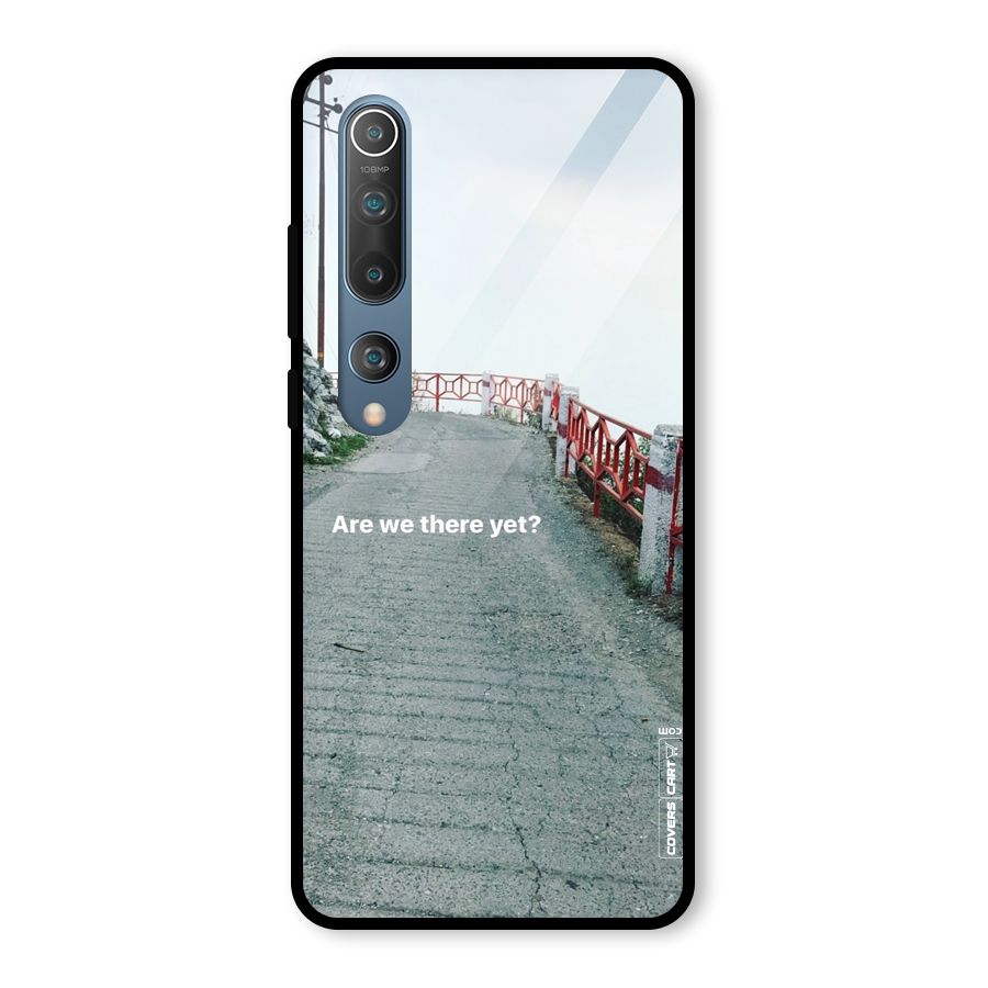 Are We There Yet Glass Back Case for Mi 10