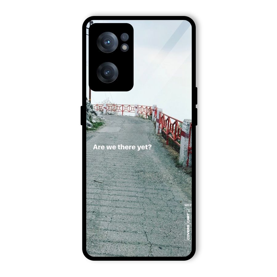 Are We There Yet Glass Back Case for OnePlus Nord CE 2 5G