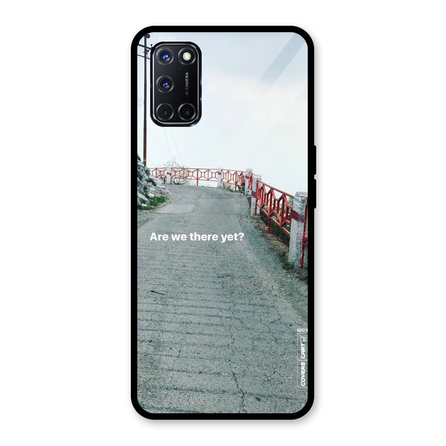 Are We There Yet Glass Back Case for Oppo A52