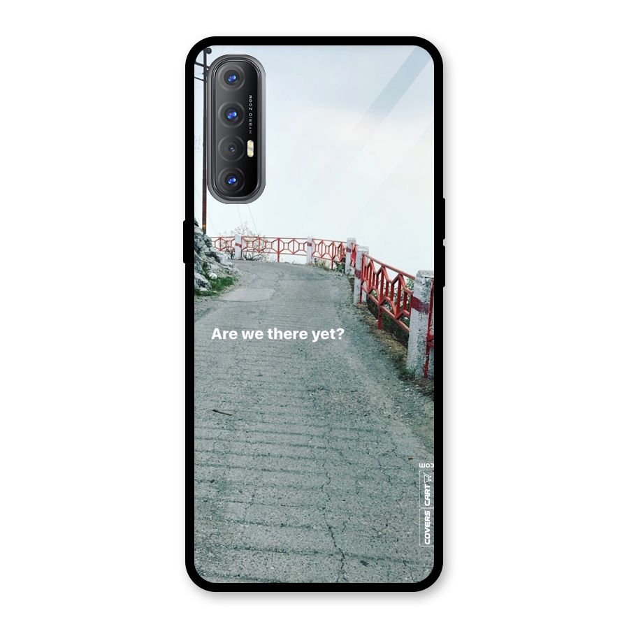 Are We There Yet Glass Back Case for Oppo Reno3 Pro