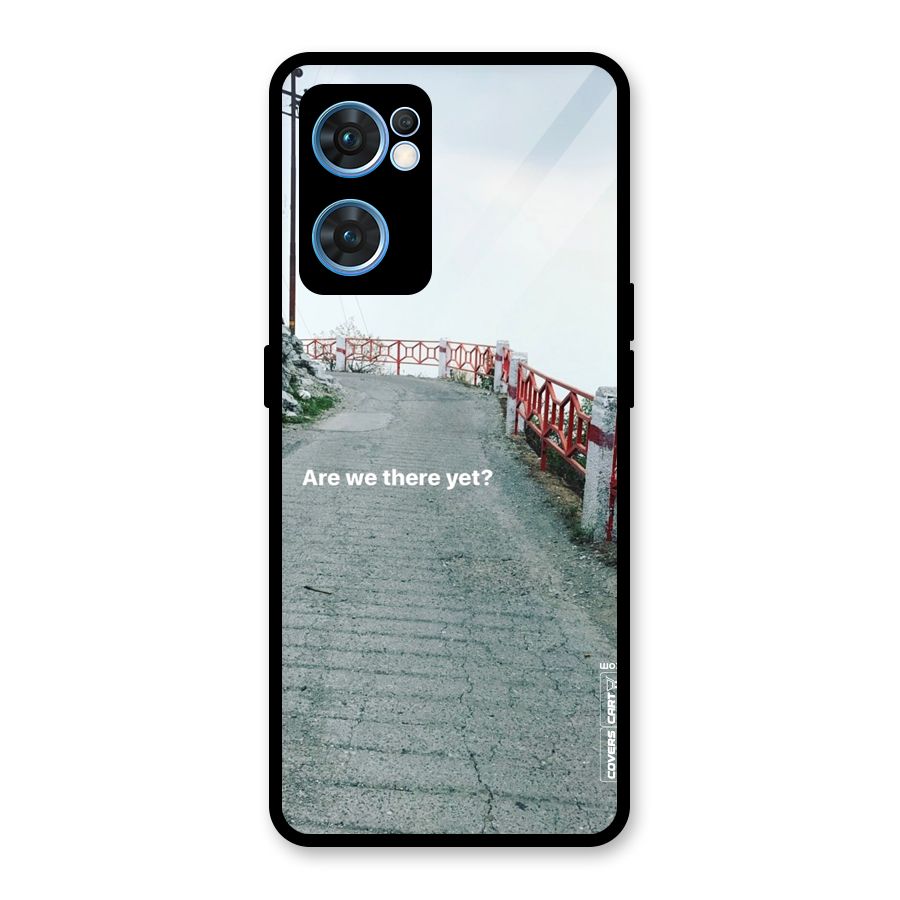 Are We There Yet Glass Back Case for Oppo Reno7 5G