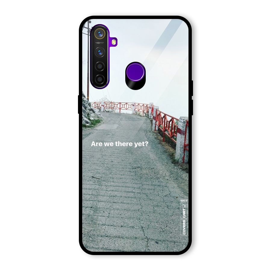 Are We There Yet Glass Back Case for Realme 5 Pro