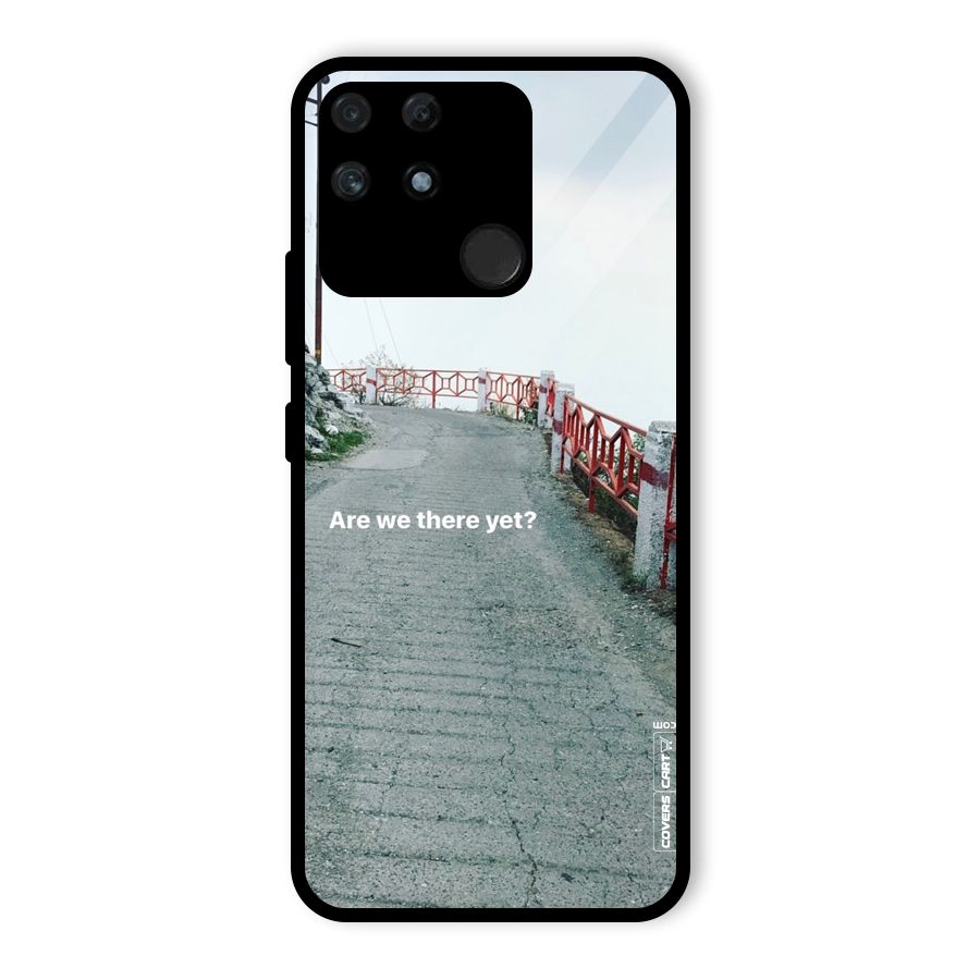 Are We There Yet Glass Back Case for Realme Narzo 50A