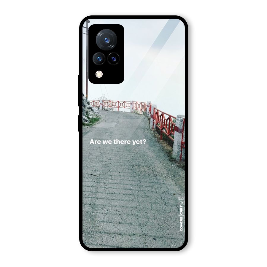 Are We There Yet Glass Back Case for Vivo V21 5G