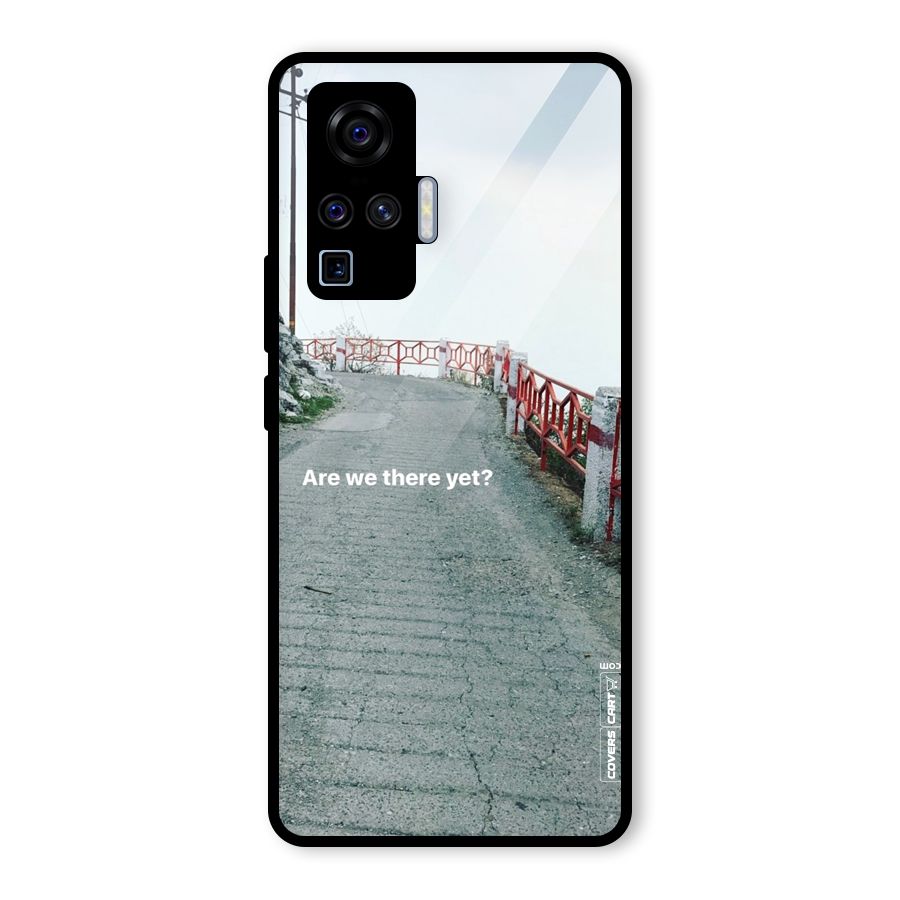 Are We There Yet Glass Back Case for Vivo X50 Pro