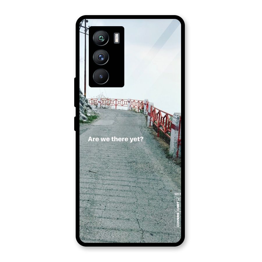 Are We There Yet Glass Back Case for Vivo iQOO 9 SE