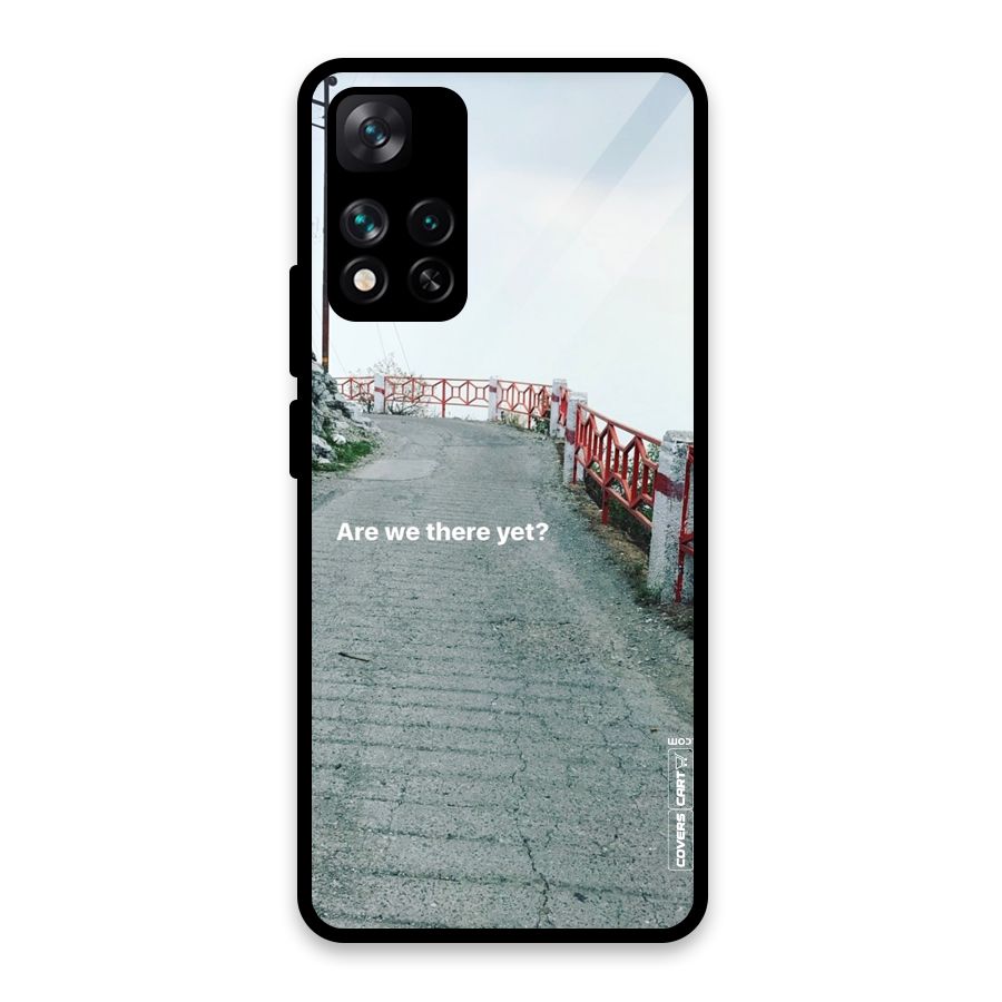 Are We There Yet Glass Back Case for Xiaomi 11i 5G