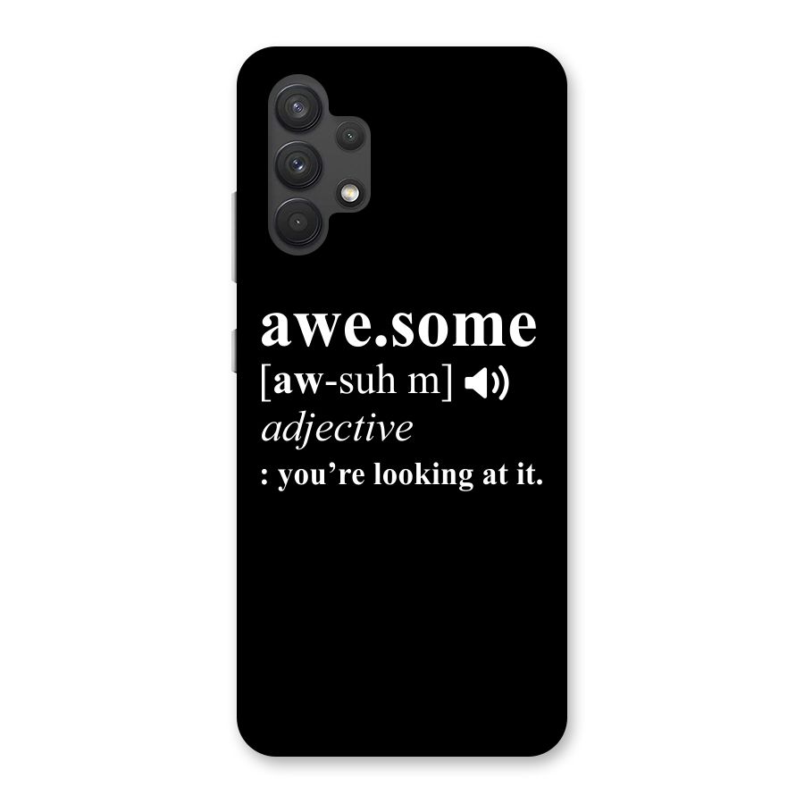 Awesome Looking at it Back Case for Galaxy A32