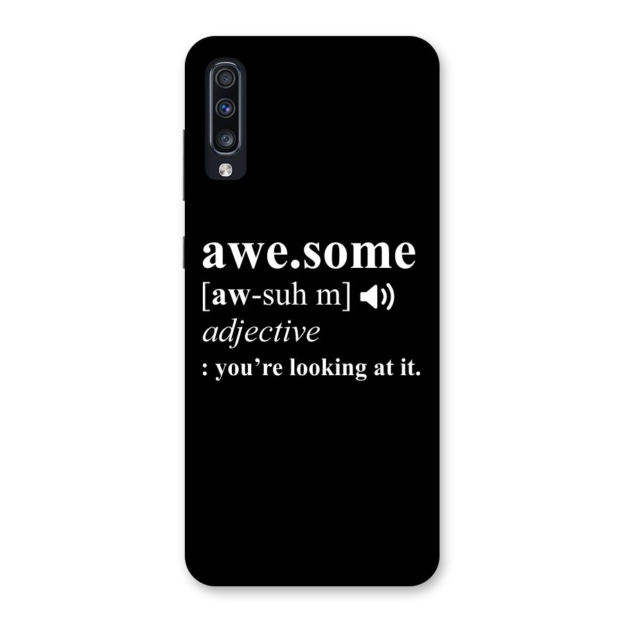 Awesome Looking at it Back Case for Galaxy A70