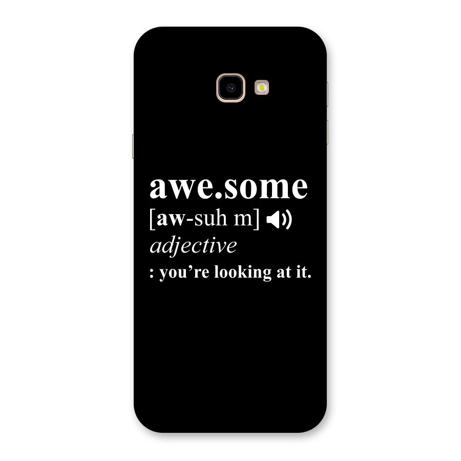 Awesome Looking at it Back Case for Galaxy J4 Plus