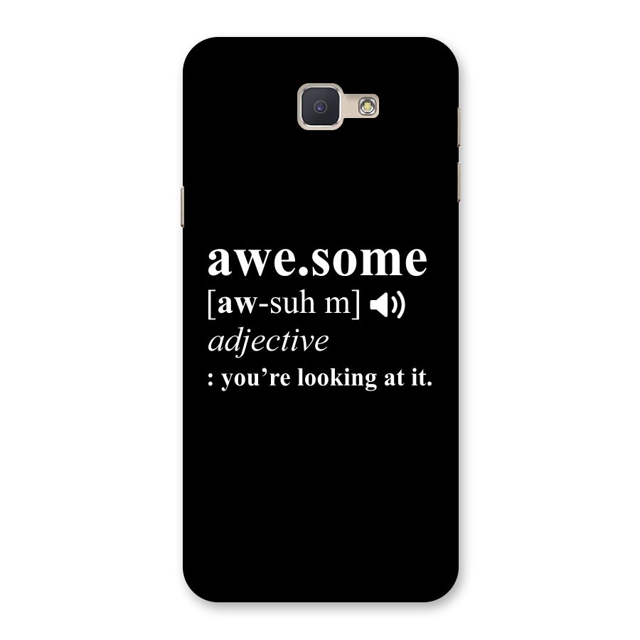 Awesome Looking at it Back Case for Galaxy J5 Prime