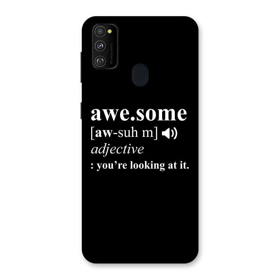 Awesome Looking at it Back Case for Galaxy M30s