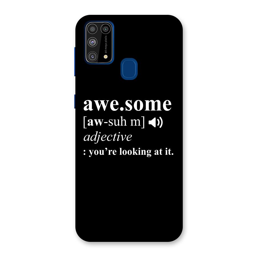 Awesome Looking at it Back Case for Galaxy M31