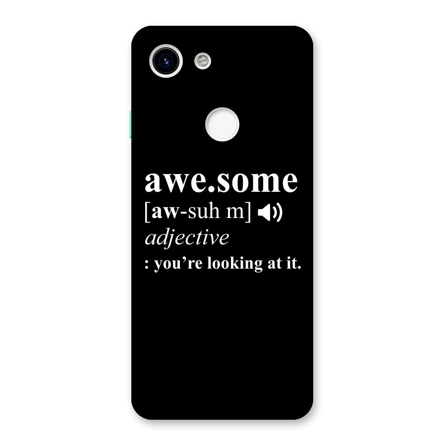 Awesome Looking at it Back Case for Google Pixel 3