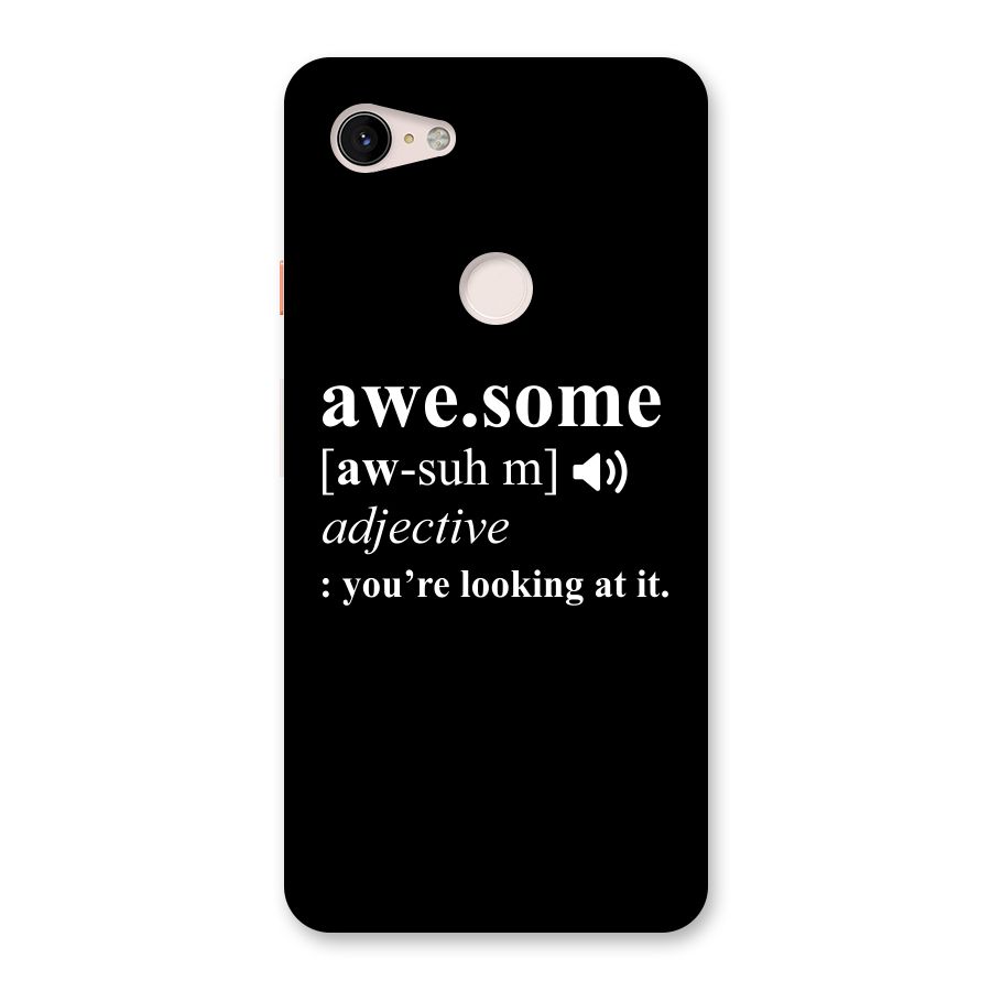 Awesome Looking at it Back Case for Google Pixel 3 XL