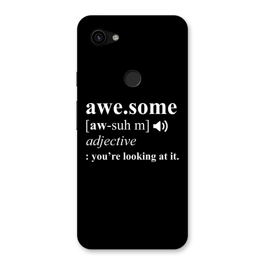Awesome Looking at it Back Case for Google Pixel 3a XL