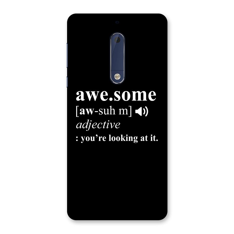 Awesome Looking at it Back Case for Nokia 5