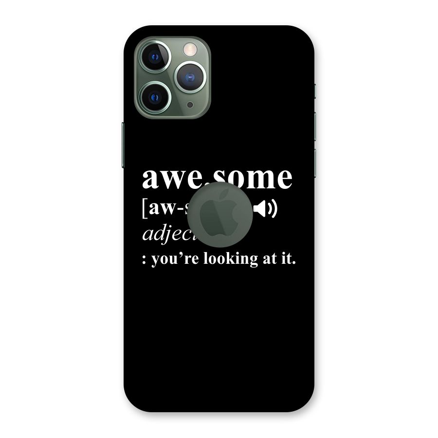 Awesome Looking at it Back Case for iPhone 11 Pro Logo  Cut