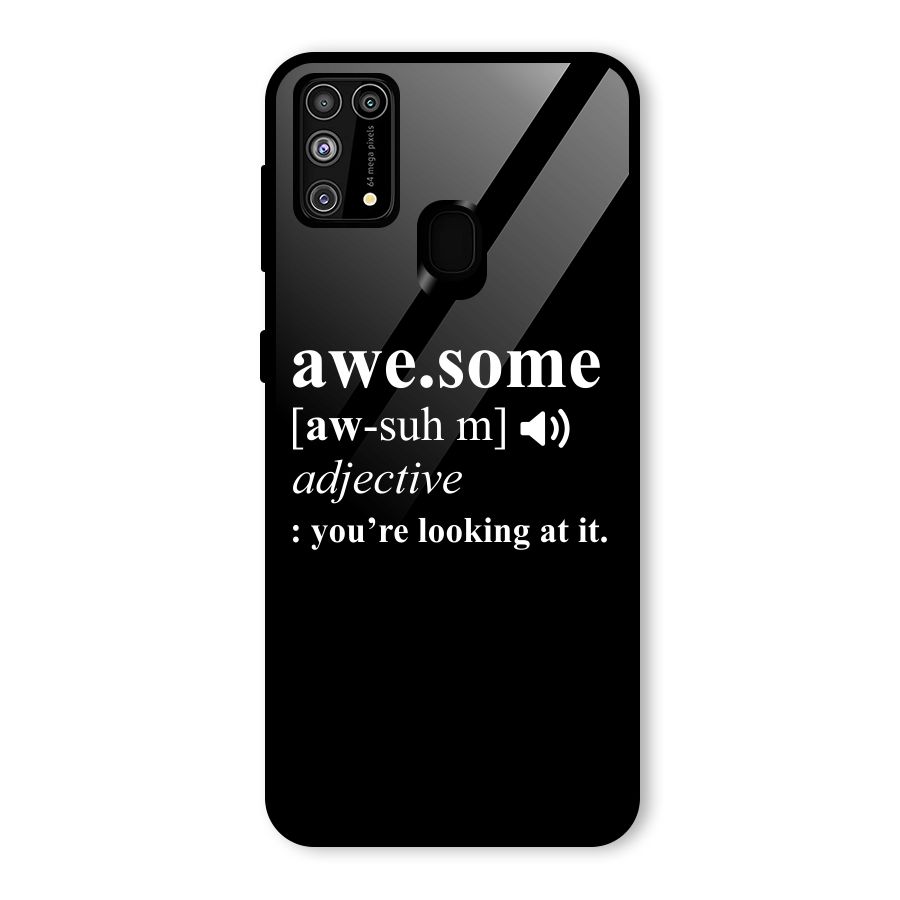 Awesome Looking at it Glass Back Case for Galaxy M31