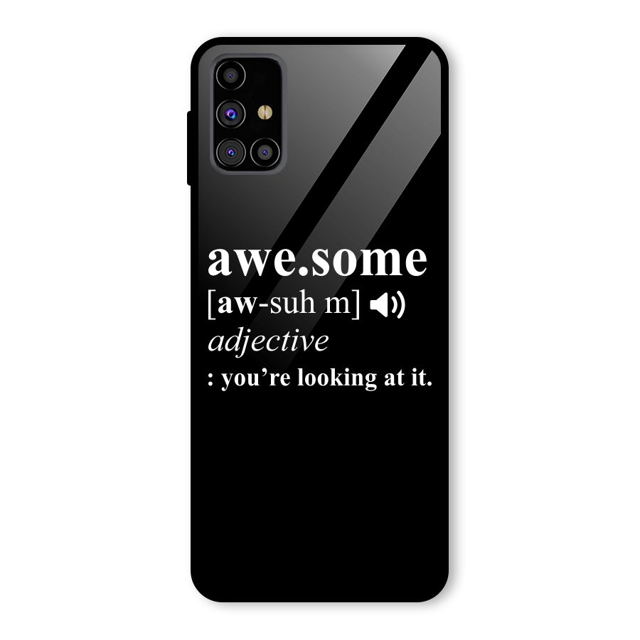 Awesome Looking at it Glass Back Case for Galaxy M31s