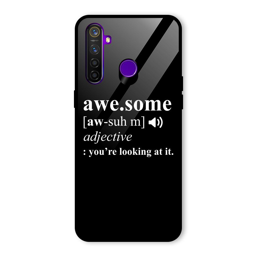 Awesome Looking at it Glass Back Case for Realme 5 Pro