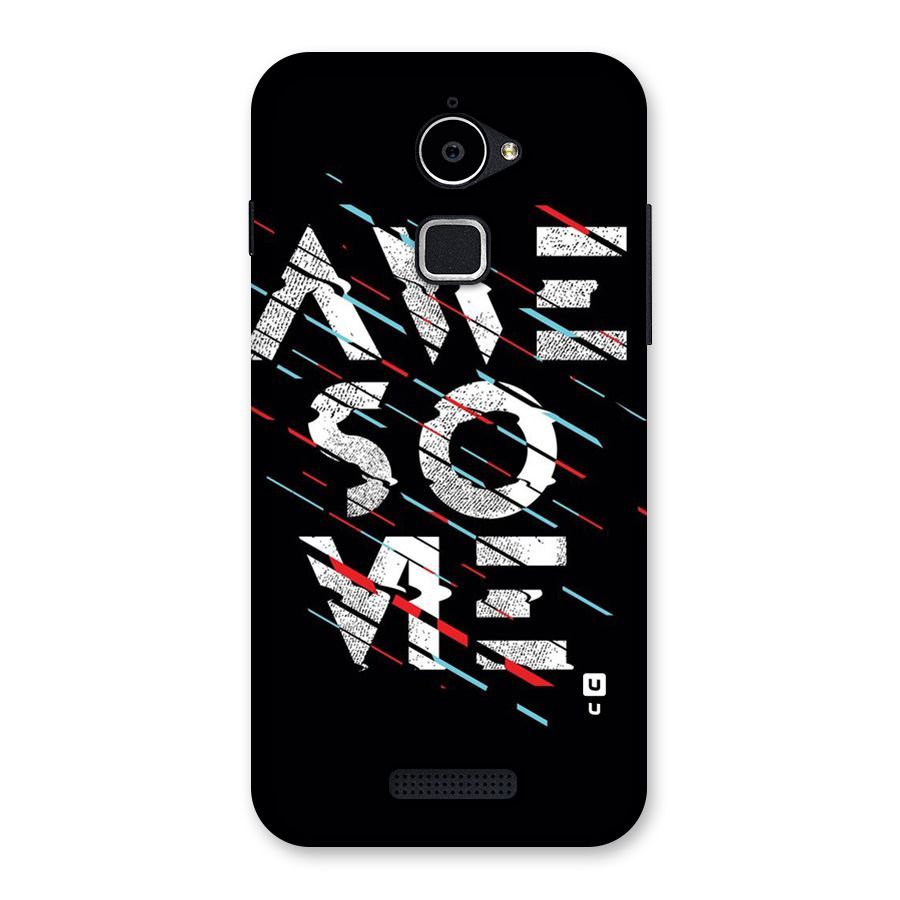 Awesome Me Back Case for Coolpad Note 3 Lite