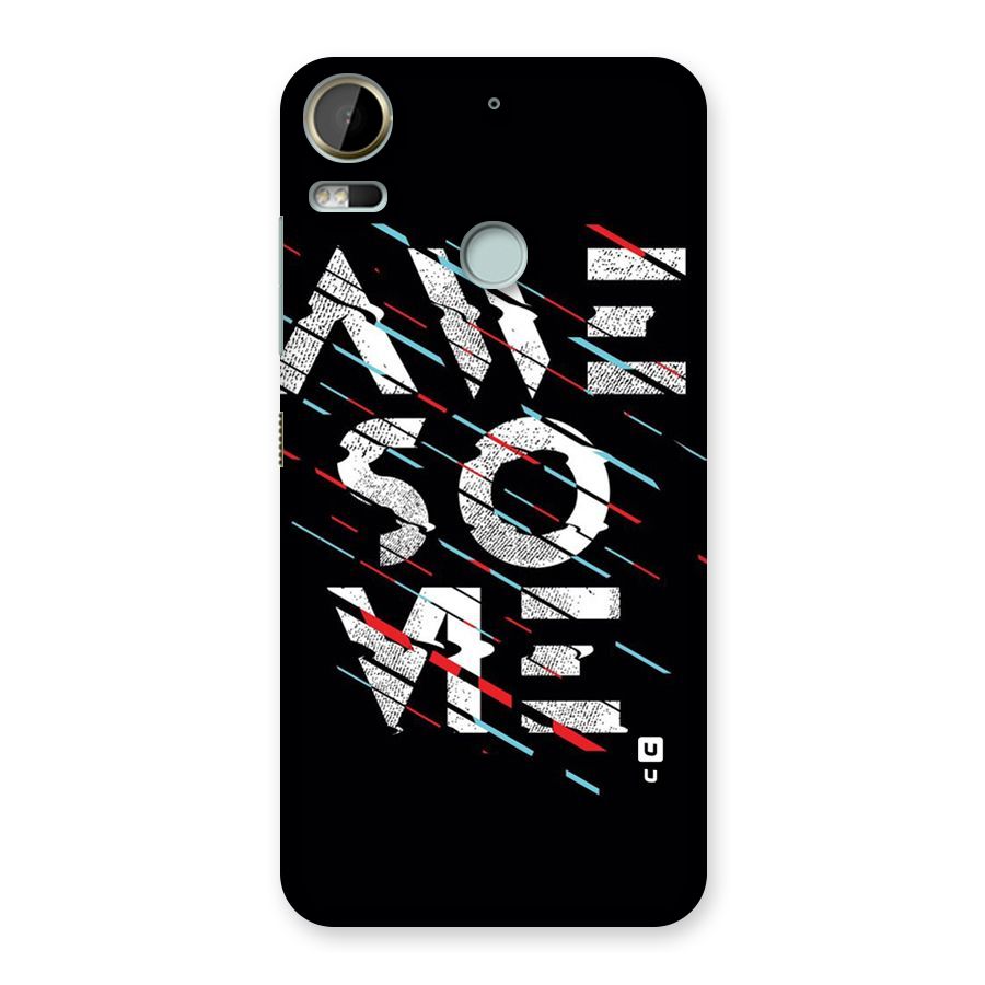 Awesome Me Back Case for Desire 10 Pro