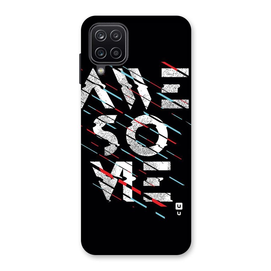 Awesome Me Back Case for Galaxy A12
