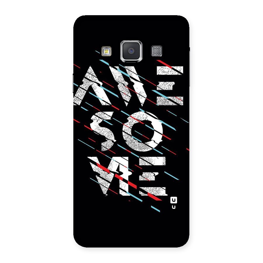 Awesome Me Back Case for Galaxy A3