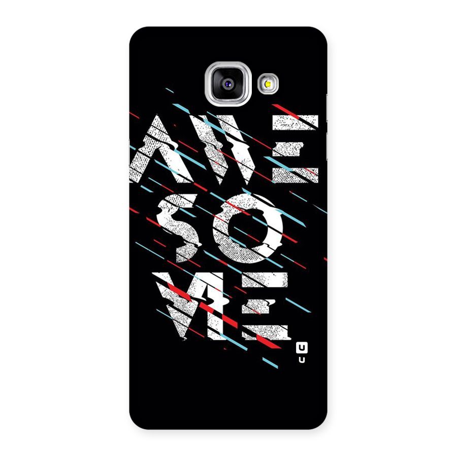 Awesome Me Back Case for Galaxy A5 2016