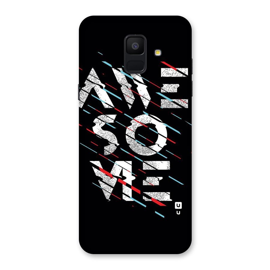 Awesome Me Back Case for Galaxy A6 (2018)