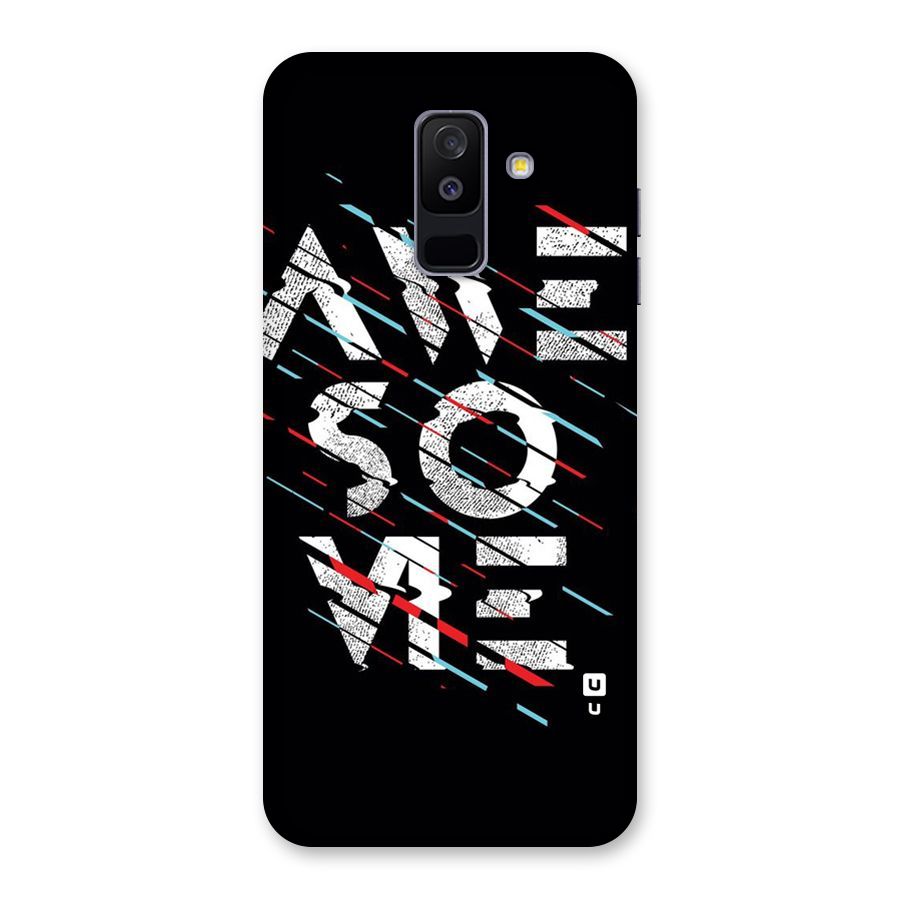 Awesome Me Back Case for Galaxy A6 Plus