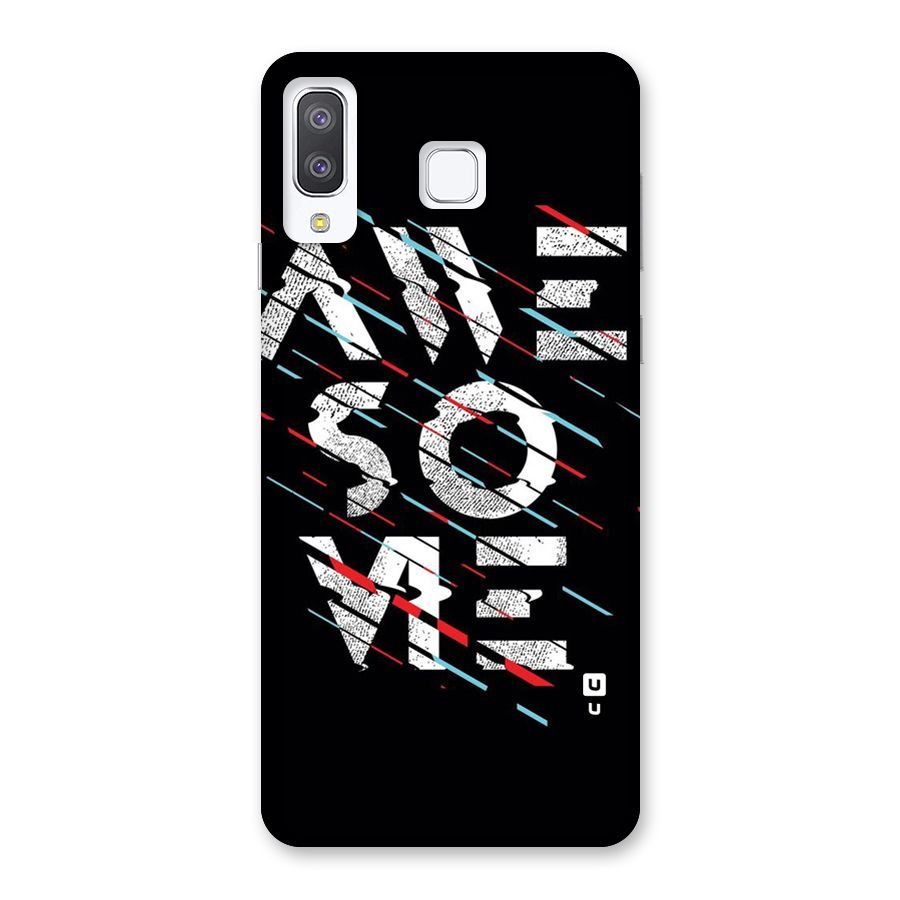 Awesome Me Back Case for Galaxy A8 Star